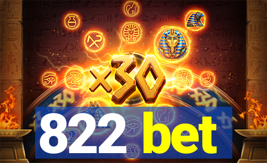 822 bet